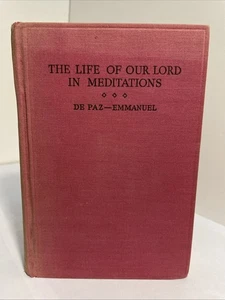 Fr. James Alvarez de Paz, S.J.: The Life of Our Lord Jesus Christ in Meditations - Picture 1 of 19