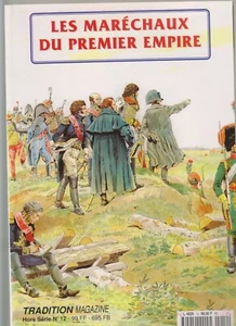 TRADITION HS N°12      LES MARECHAUX DU PREMIER EMPIRE  - Imagen 1 de 2
