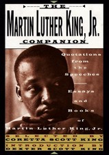 THE MARTIN LUTHER KING, JR. COMPANION: QUOTATIONS FROM THE - Hardcover **Mint**
