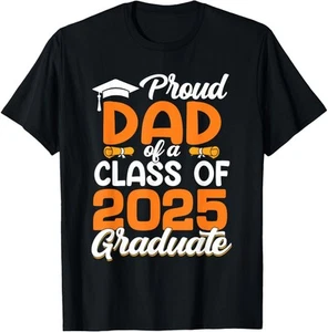 Proud Dad Of A 2025 Graduate Dad Graduation Senior 2025 T-Shirt Hoodie - Picture 1 of 17