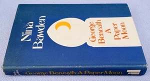 NINA BAWDEN GEORGE BENEATH A PAPER MOON UK Allen Lane 1974 FIRST EDITION HB DW - Imagen 1 de 3