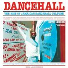 Beth Lesser Dancehall: The Rise Of Jamaican Dancehall Culture (Poche)