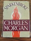 SPARKENBROKE by CHARLES MORGAN 1936 FIRST EDITION W/DJ 1st PRINT S2