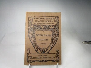 1893 Maynard's English Classic #124 SOHRAB & RUSTUM by Matthew Arnold PB Book - Picture 1 of 7