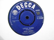 DAVE BERRY " LITTLE THINGS " Or. UK DECCA EX- COND. IN Or. SL.