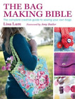 Lisa Lam Amy Butler The Bag Making Bible (Tascabile)