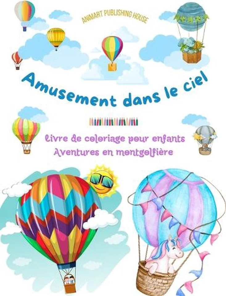 Amusement dans le ciel - Livre de coloriage de montgolfires pour enfants - Les p - Image 1 of 1