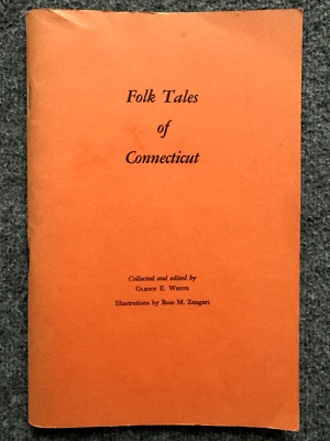 Folk Tales of Connecticut by Glenn E. White - 1980 Paperback - Image 1 of 4