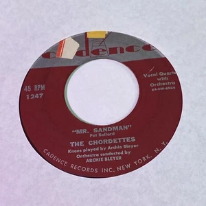 The Chordettes - Mr. Sandman / I Don't Wanna See You Cryin' - Cadence 1247 45rpm - Foto 1 di 2