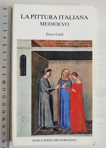 LA PITTURA ITALIANA - MEDIOEVO - ENZO CARLI - Picture 1 of 1