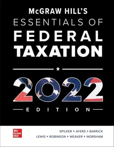 McGraw-Hill's Essentials of Federal Taxation 2022 Edition by Benjamin C. Ayers, - Imagen 1 de 1