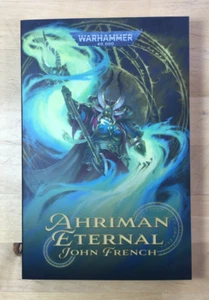 Ahriman: Eternal von John French - Taschenbuch Games Workshop schwarze Bibliothek - Bild 1 von 6