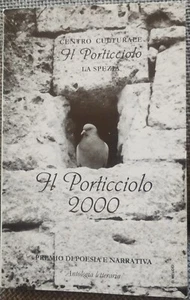POESIE_Il Porticciolo 2000 - Premio di poesia e narrativa_vedi - Foto 1 di 1