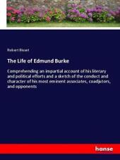 The Life of Edmund Burke Robert Bisset Taschenbuch Paperback 612 S. Englisch