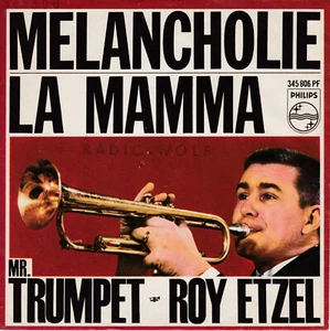 7" Si ROY ETZEL / Melancholie / La Mamma 1965 - Bild 1 von 6