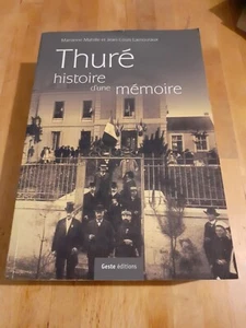 Thuré: Geschichte einer Erinnerung - Jean-Louis Lamouraux und Marianne Mabille - Bild 1 von 2