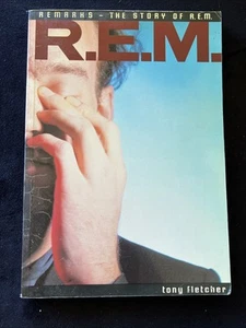 REM Remarks : The Story Of REM by Tony Fletcher (Trade Paperback) - Picture 1 of 6