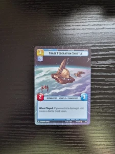 Star Wars Unlimited - Trade Federation Shuttle #333 - Hyperspace - Picture 1 of 2