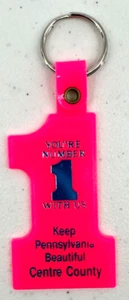 Centre County You're Number 1 With Us Keep Pennsylvania Beautiful Pink Keychain - Picture 1 of 8