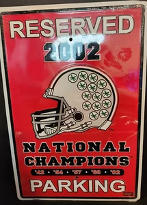 Ohio State Buckeyes Reserved 2002 National Champs Parking Embossed Sign 18"x 12" - Picture 1 of 4