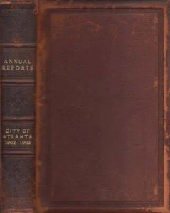 City of Atlanta / Annual Reports City of the Committees of Council Officers 1st - Picture 1 of 1