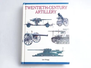 20TH CENTURY ARTILLERY. IAN HOGG. HARDBACK. RED 910 - Bild 1 von 1