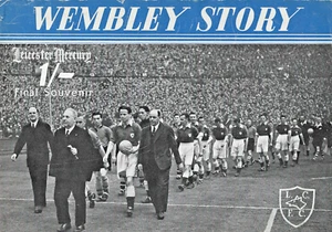 HISTORIA DE WEMBLEY ~ 16 PÁGINAS RECUERDO DE LA FINAL DE LA COPA FA DE LA CIUDAD DE LEICESTER 1949 ~ LOBOS - Imagen 1 de 8