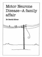 Motor Neuron Disease: A Family Affair (Overcoming Common Problem