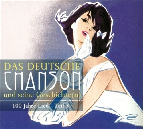 das deutsche Chanson & seine Geschichten 3 4000127172235 CD