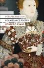 Perspectives on Renaissance Poetry by Dr Robert C. Evans (English) Hardcover Boo