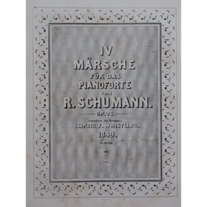 Schumann Robert IV Märsche Op 76 Piano 1849 - Bild 1 von 5