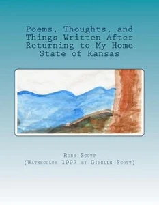 Poems, Thoughts, and Things Written by Robert Bruce Scott Ed D. (English) Paperb - Picture 1 of 1