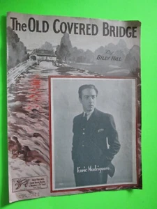 The Old Covered Bridge Billy Hill 1934 Vintage Sheet Music Ukulele Piano - Picture 1 of 12