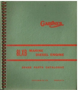 GARDNER 8LXB MOTOR DIÉSEL MARINO ORIGINAL 1972 CATÁLOGO DE PIEZAS DE FÁBRICA - Imagen 1 de 1