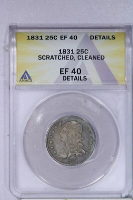 1831 Capped Bust Quarter 25c ANACS EF40 XF40 Details - Handsomely Toned! - Image 1 of 2