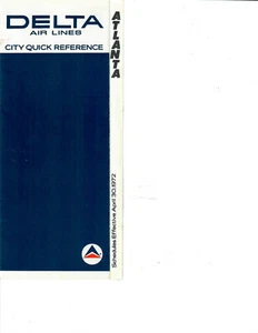 DELTA AIRLINES CITY QUICK REFERENCE ATLANTA FAHRPLAN 30. APRIL 1972 - Bild 1 von 1