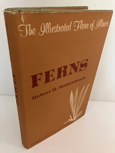 FERNS The Illustrated Flora of Illinois Robert Mohlenbrock Signed 1st Edition - Picture 1 of 6