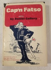 Cap'n Fatso  by Daniel Gallery 1969 1st Edition HC/DJ includes memorial card