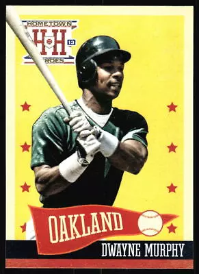 2013 Panini Hometown Heroes Dwayne Murphy #110 Oakland Athletics - Image 1 of 2