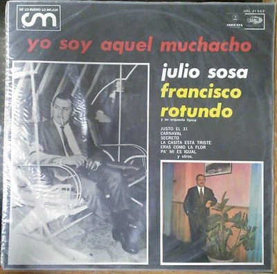 LP Julio Sosa Francisco Rotunda Yo Soy Aquel Muchacho Uruguay Import vinyl Foto 1 de 3
