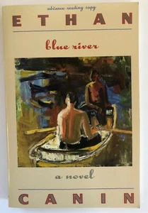 Ethan Canin BLUE RIVER ARC Advance Uncorrected Proof 1991 - Picture 1 of 8