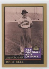 1991 Enor Pro Football Hall of Fame Bert Bell (Pittsburgh Steelers) #9.2 HOF