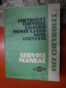 1977 CHEVY CAMARO CORVETTE EL CAMINO CHEVELLE NOVA IMPALA SERVICE MANUAL SHOP - Picture 1 of 9