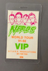 The Nerds backstage pass laminated Popular New Jersey novelty band VIP - OTTO  !
