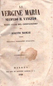 Nicolas La Vergine Maria secondo il Vangelo - Arzione 1860 - Picture 1 of 1