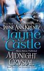 Midnight Crystal (Book Three of the Dreamlight Trilogy) by Castle, Jayne, Good B