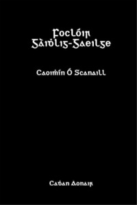Caoimhín Ó Scanaill Foclóir Gàidhlig-Gaeilge (Paperback)