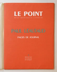 PAUL LÉAUTAUD Pages de journal, revue littéraire Le Point n° XLIV 1953 - Picture 1 of 4