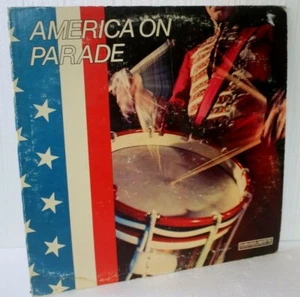 America on Parade For Our 200th Birthday 33RPM Vinyl LP 1975 Columbia P 12823 - Picture 1 of 11