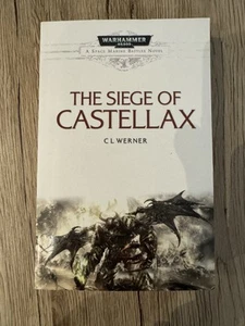 Siege of Castellax - by C. L. Werner - Warhammer 40k (2012, Paperback) - Bild 1 von 3